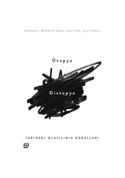 Ütopya-Distopya- Koç Üniversitesi Yayınları