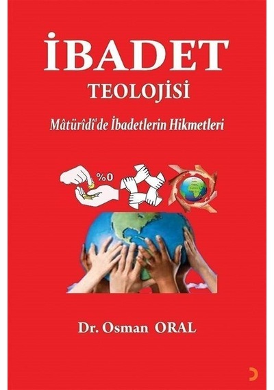 İbadet Teolojisi / Osman Oral