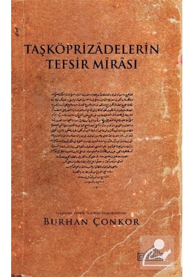 Taşköprizadelerin Tefsir Mirası - Burhan Çonkor - Endülüs