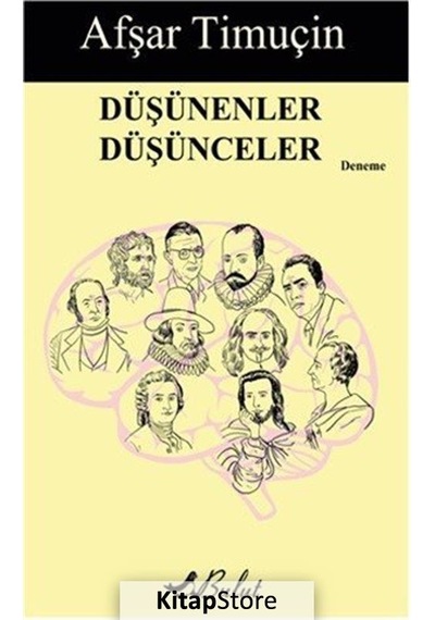 Düşünenler Düşünceler - Afşar Timuçin - Bulut Yayınları