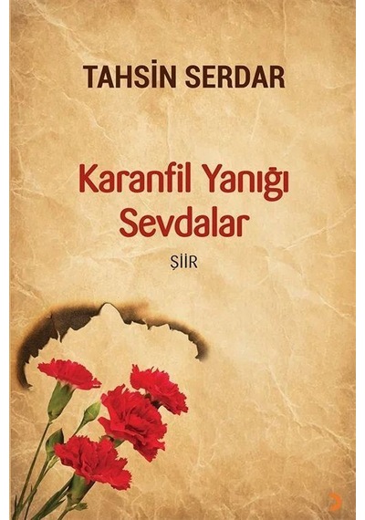 Karanfil Yanığı Sevdalar / Tahsin Serdar