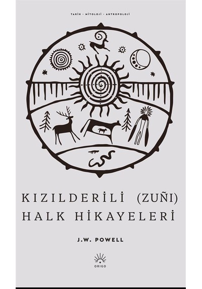 Kızılderili Zuñı Halk Hikayeleri / J. W. Powell