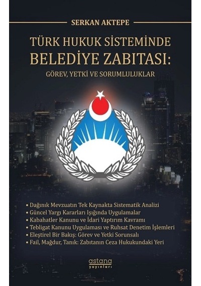 Türk Hukuk Sisteminde Belediye Zabıtası