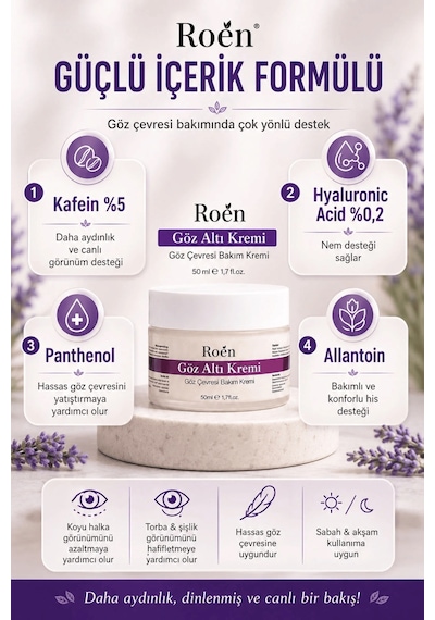 Roen Göz Altı Morluk Kremi Kafein %5 Hyaluronic Acid %0,2 Koyu Halka Şişlik ve Bakım Kremi 50 ML