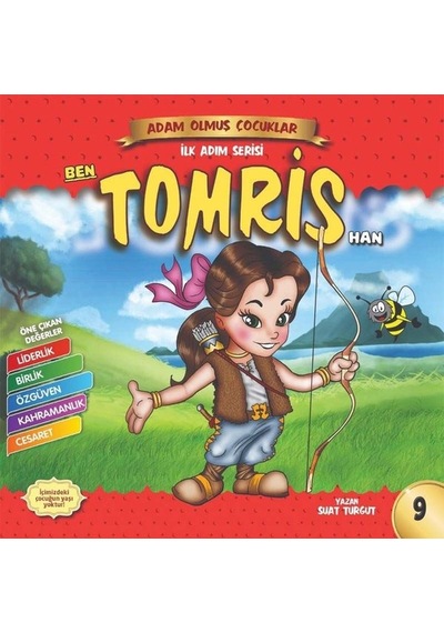 Ben Tomris Han - Adam Olmuş Çocuklar İlk Adım Serisi - Suat Turgut - Güneşyolu Yayınları