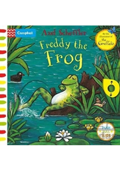 Freddy the Frog : A Push Pull Slide Book - Campbell Books - Pan MacMillan