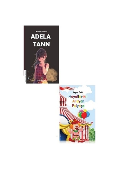 Adela Tann - Hayallerini Arayan Palyaço Çocuk Kitapları Seti - 2 Kitap Takım - Beyza Ünlü - Kitap Müptelası Yayınları