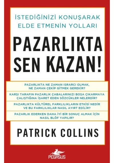 Pazarlıkta Sen Kazan! - Patrick Collins - Pegasus