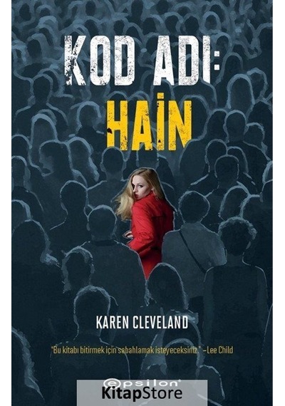 Kitapstore Kod Adı: Hain / Karen Cleveland