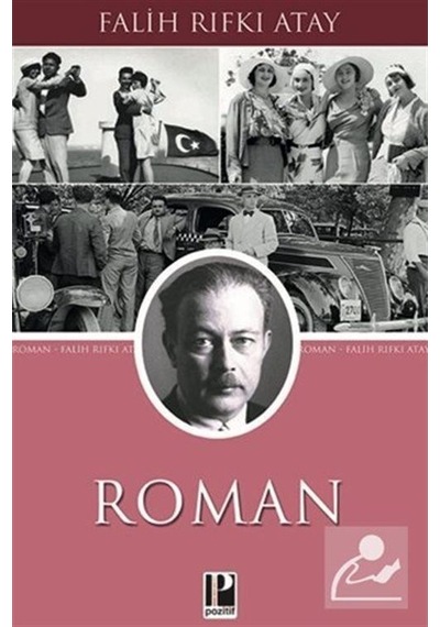 Roman - Falih Rıfkı Atay - Pozitif Yayıncılık