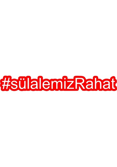 Sülalemiz Rahat Araba Sticker 17x17 Cm Kırmızı