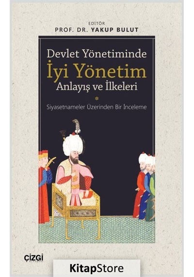 Devlet Yönetiminde İyi Yönetim Anlayış ve İlkeleri- Çizgi Kitabevi