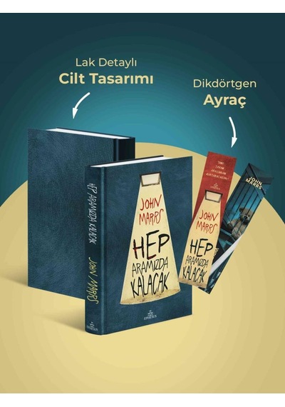 Hep Aramızda Kalacak - Ciltli