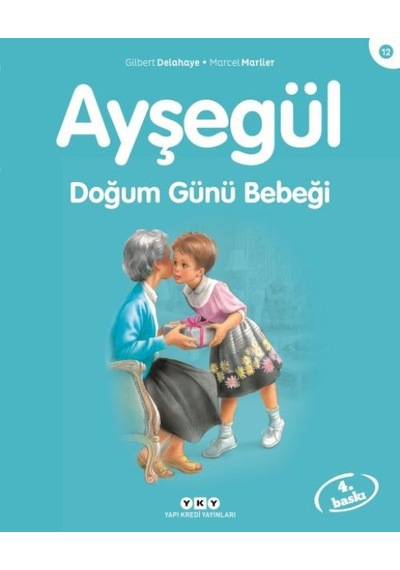 Ayşegül Serisi 12 - Doğum Günü Bebeği - Ezjı-648746