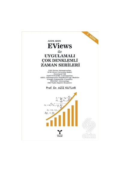 Eviews İle Uygulamalı Çok Denklemli Zaman Serileri - Aziz Kutlar - Umuttepe