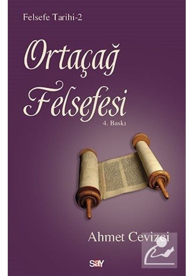 Ortaçağ Felsefesi - Ahmet Cevizci - Say Yayınları