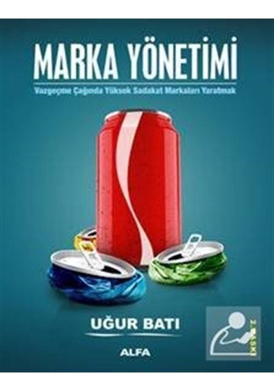 Marka Yönetimi / Uğur Batı
