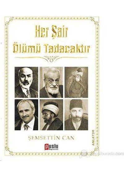 Her Şair Ölümü Tadacaktır
