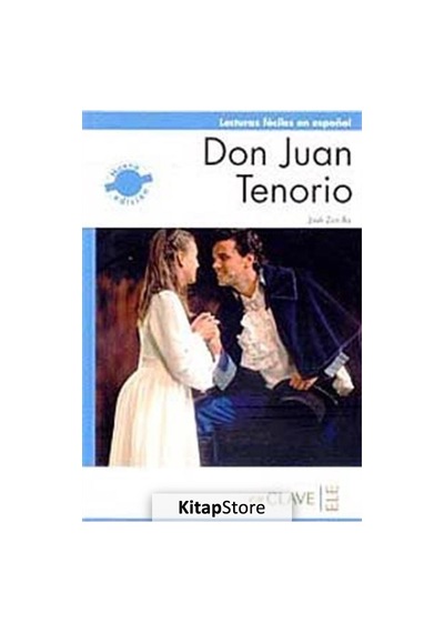 Don Juan Tenorio (LFEE Nivel-2) B1 İspanyolca Okuma Kitabı - Jose Zorrilla - Nüans