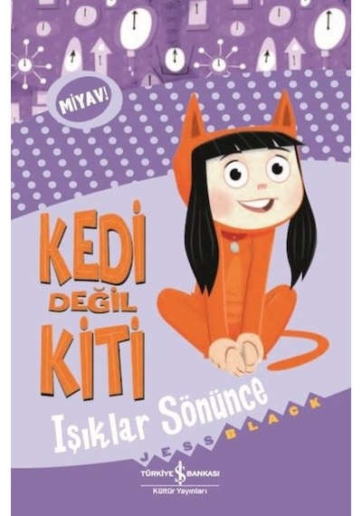 Kedi Değil Kiti - Işıklar Sönünce - Jess Black - İş Bankası Kültür Yayınları