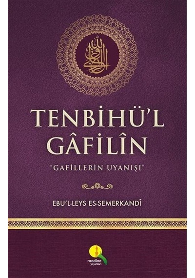Tenbihü'l Gafilin Gafillerin Uyanışı (Ciltli-Şamua) / Ebü'l Le...