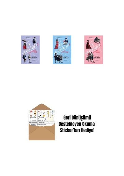 Üç Silahşörler 5 - Demir Maskeli Adam + Üç Silahşörler 4 - Louise De La Valliere + Üç Silahşörler 3 - Bragelonne Vikontu Ciltli + Okuma Sticker'ları