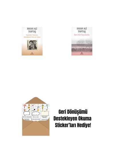 Başlarken Yalnızsın Bitirdiğinde Daha Da Yalnız + Beni Kör Kuyularda + Okuma Sticker'ları