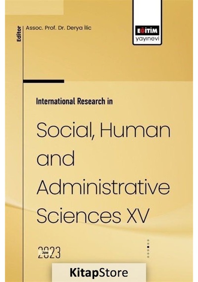 International Research in Social Human and Administrative Sciences - 15- Eğitim Yayınevi