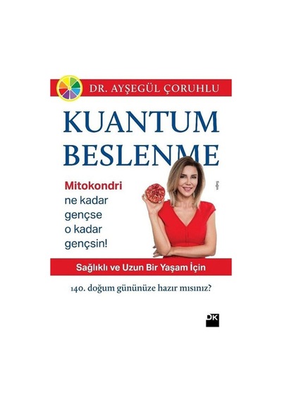 Kuantum Beslenme Dr. Ayşegül Çoruhlu