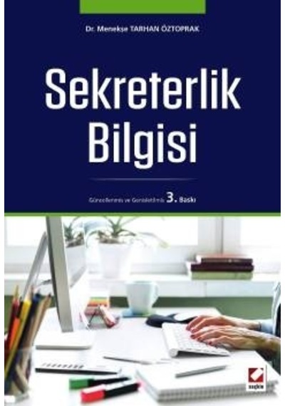 Sekreterlik Bilgisi/menekşe Tarhan Öztoprak