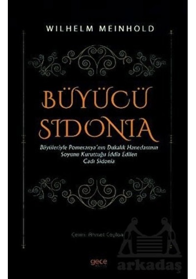 Büyücü Sidonia - Wilhelm Meinhold - Gece Kitaplığı
