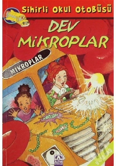 Altın Yayınları Sihirli Okul Otobüsü Dev Mikroplar
