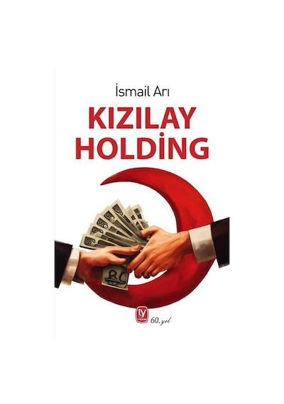 Kızılay Holding - İsmail Arı - Tekin Yayınevi