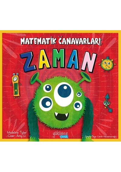 Zaman-Matematik Canavarları - Madeline Tyler - Yakamoz Yayınları