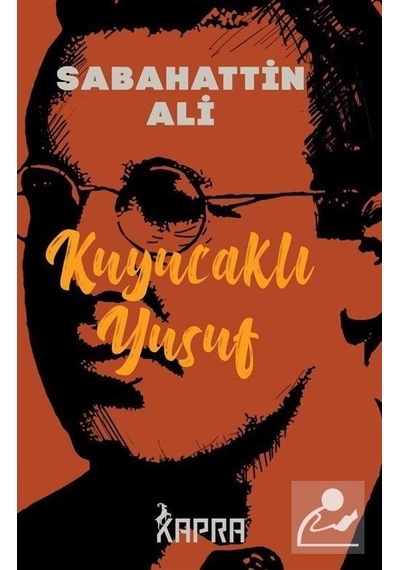 Kuyucaklı Yusuf (Ciltli) / Sabahattin Ali