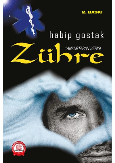 Zühre-Cankurtaran Serisi - Habip Gostak - Ankara Nobel Tıp