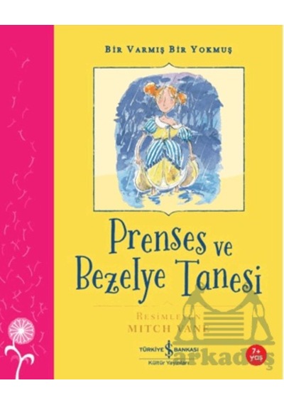 Prenses Ve Bezelye Tanesi - Bir Varmış Bir Yokmuş 7+