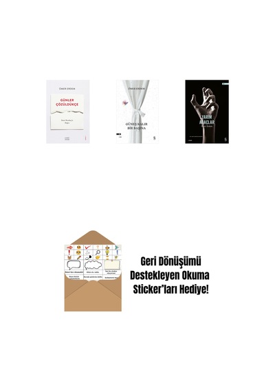 Günler Çözüldükçe + Güneş Kalır Bir Başına + Yarım Ağaçlar + Okuma Sticker'ları