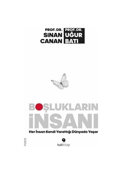 Boşlukların İnsanı  - Sinan Canan  -  Uğur Batı  - Tuti Kitap