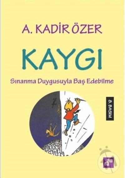 Kaygı - A. Kadir Özer - Aura
