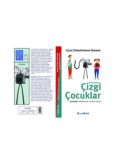 Çiçek Dürbününden Bakmak - Sinemada Çizgi Çocuklar