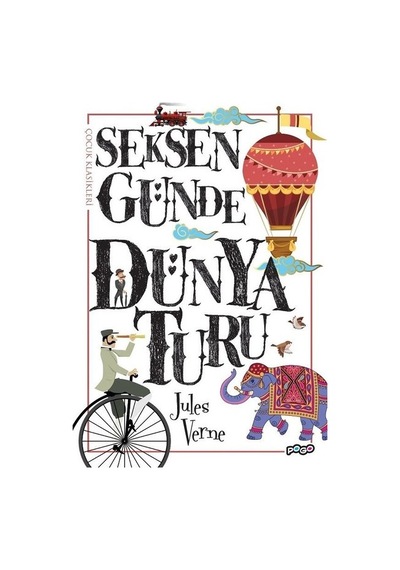 Seksen Günde Dünya Turu - Jules Verne - Pogo