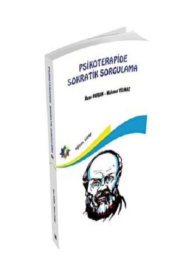 Psikoterapide Sokratik Sorgulama - Buse Duran - Eğiten Kitap