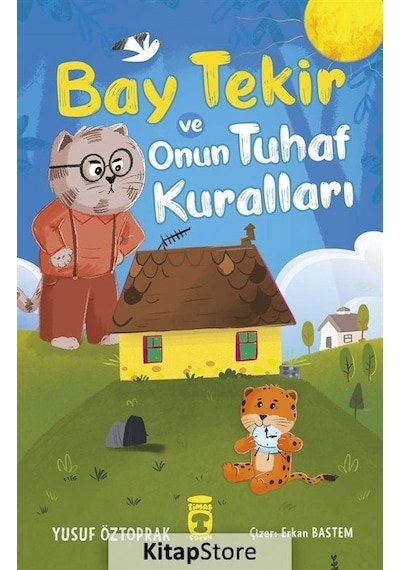 Bay Tekir ve Onun Tuhaf Kuralları - Yusuf Öztoprak - Timaş Çocuk