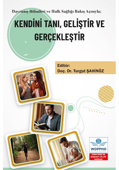 Kendini Tanı, Geliştir Ve Gerçekleştir