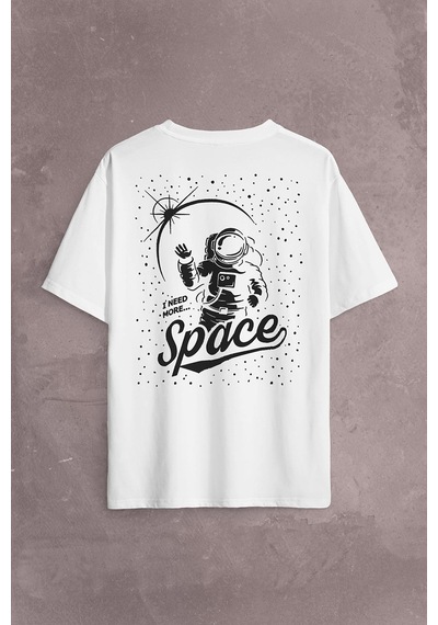 I Need More Space Uzay Cosmos Astronot Galaksi Sırt Ön Baskılı Oversize Tişört Unisex T-shirt 001