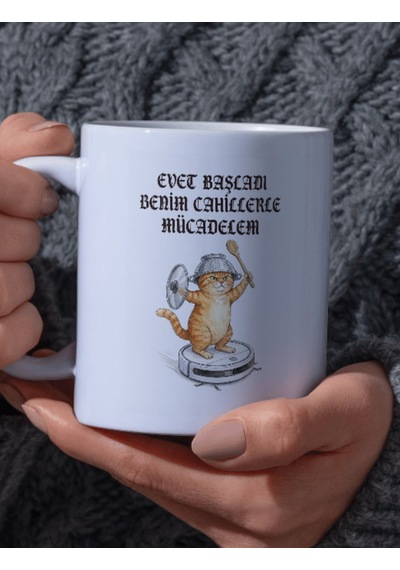 "evet Başladı Benim Cahillerle Mücadelem" Yazılı Kupa Bardak