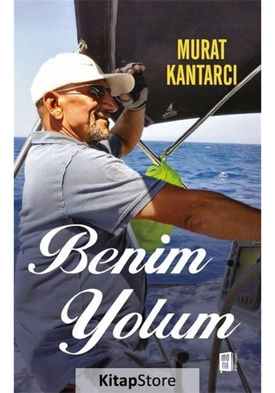Benim Yolum - Murat Kantarcı - Mona