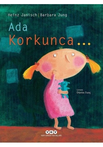 Ada Korkunca - Heinz Janisch - Yapı Kredi Yayınları