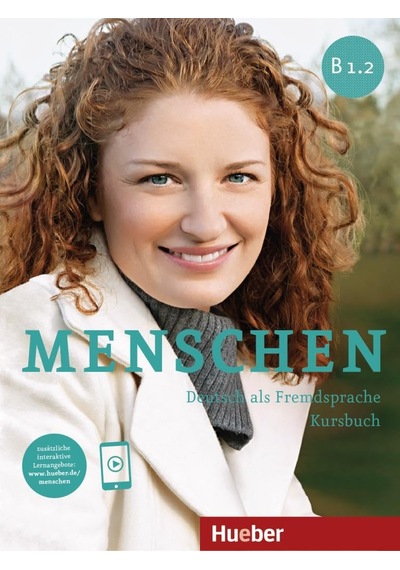 Menschen Sechsbandige Ausgabe: Kursbuch B1.2 Mit Online Audio